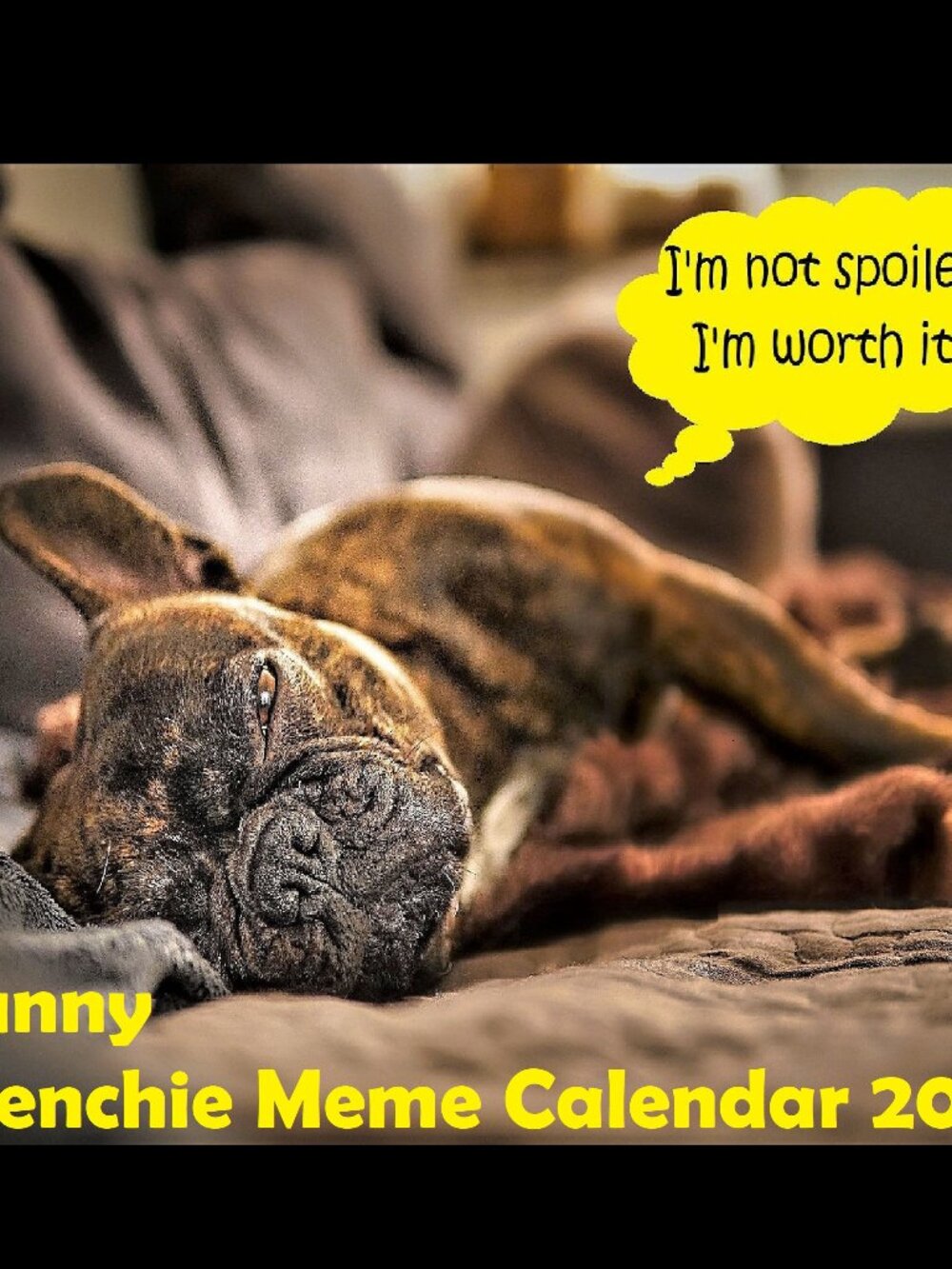 2027 Funny French Bulldog Calendar Frenchie Dog Memes Humor Wall Calendar Gift